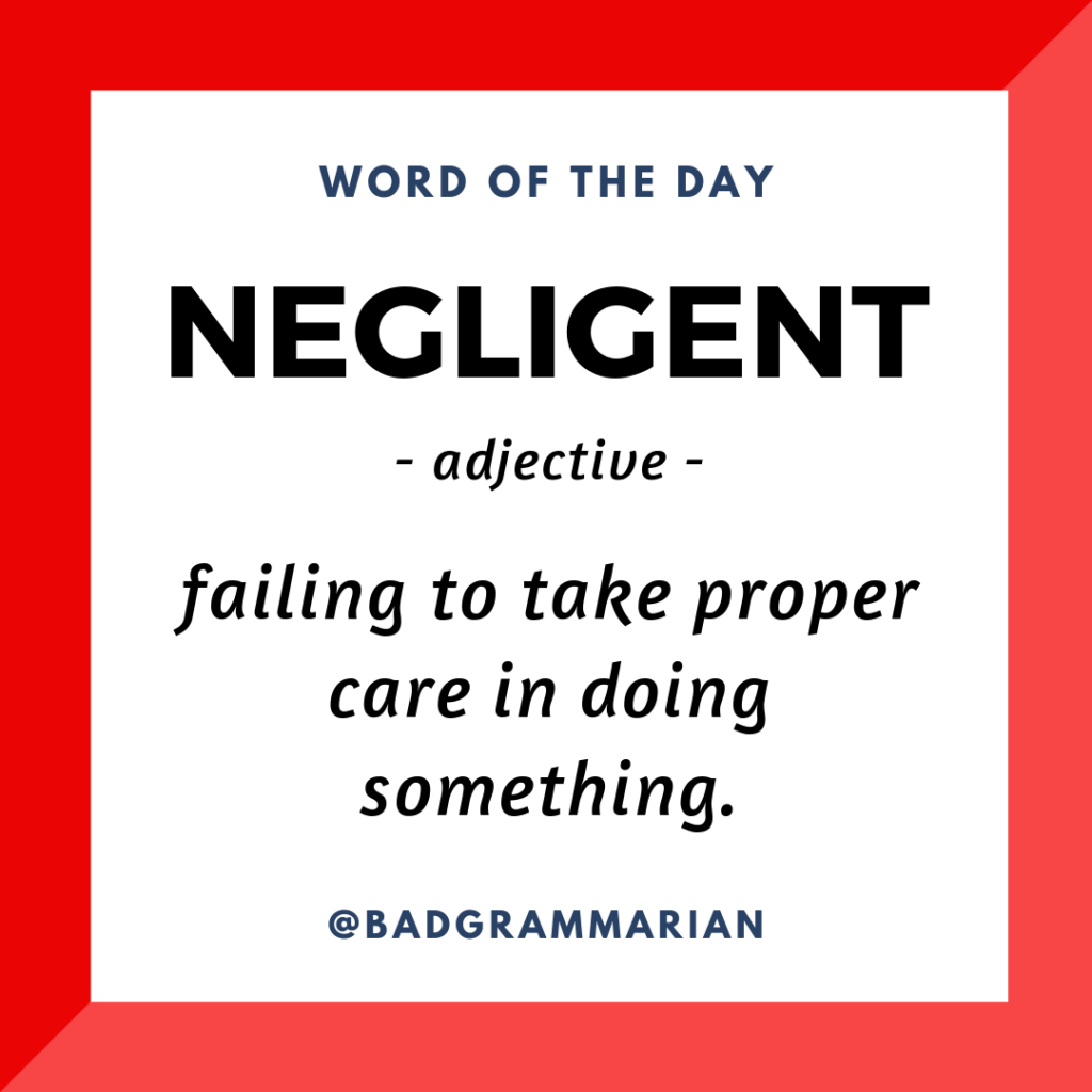 word-of-the-day-negligent