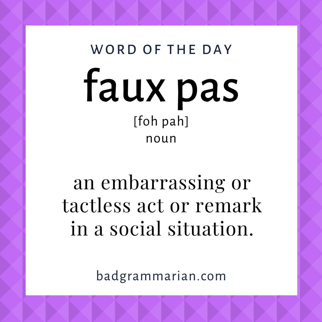 Word of the Day - faux pas