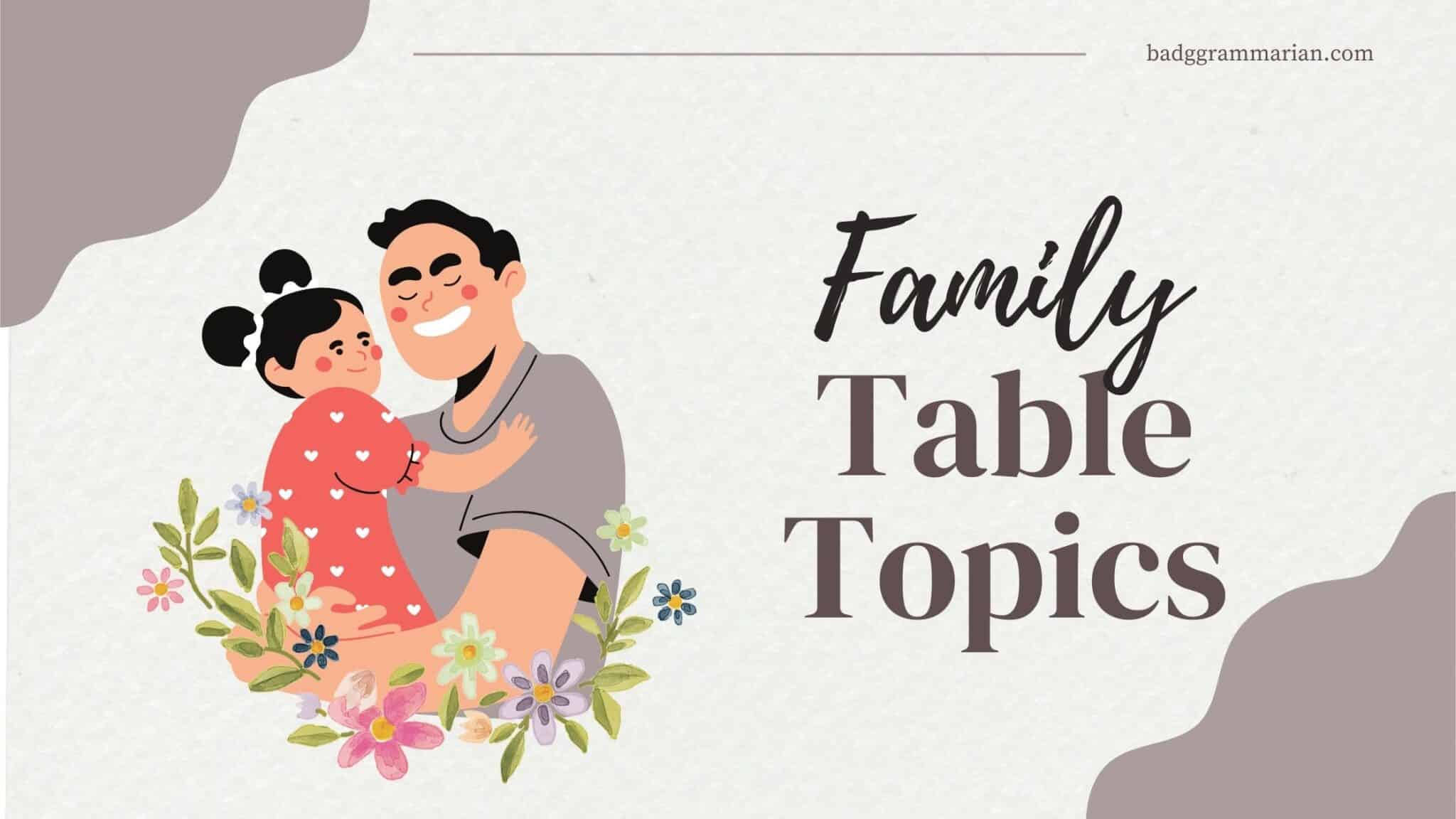 Table Topics Family Edition - Great questions for your loved ones.